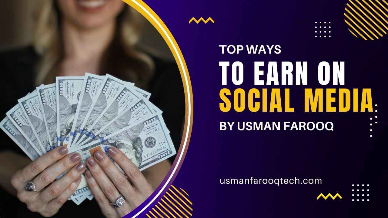 How To Earn Money on Social Media